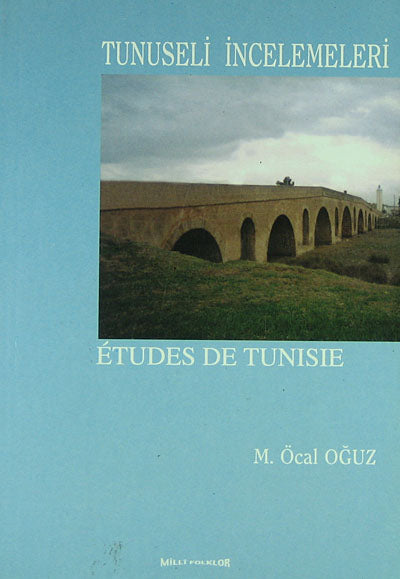 Tunuseli İncelemeleri (1-G-25) - M. Öcal Oğuz kitap kapağı