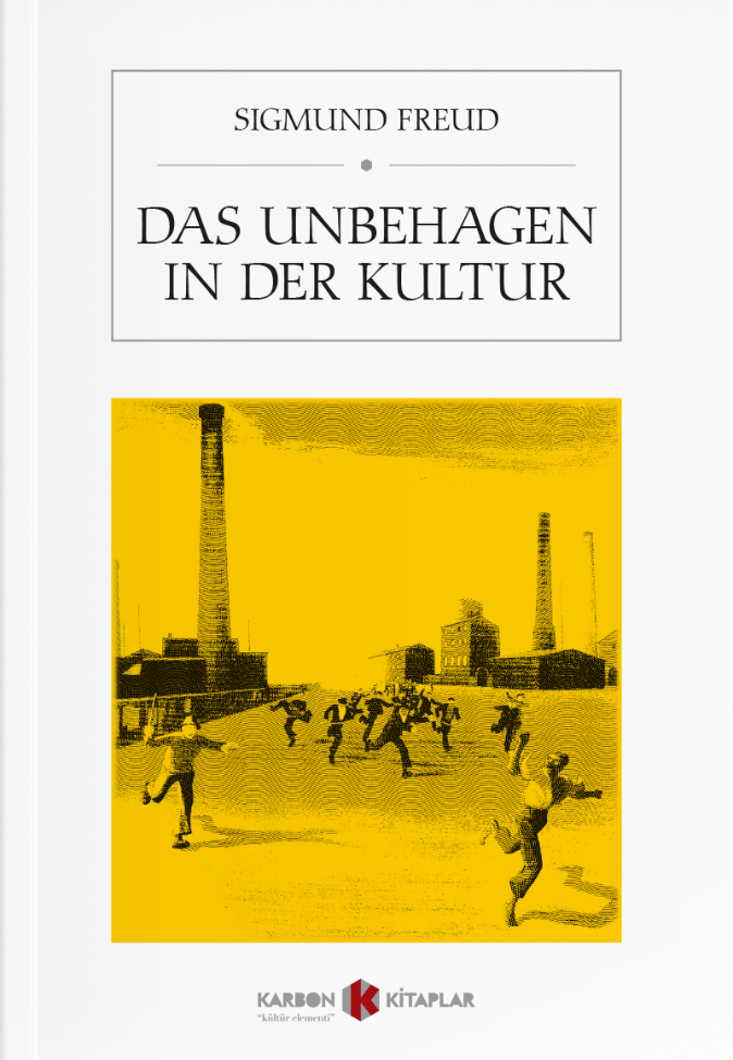 Das Unbehagen in der Kultur - Sigmund Freud kitap kapağı