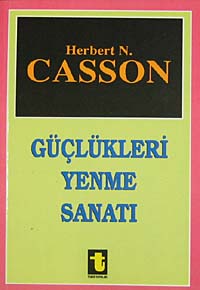 Güçlükleri Yenme Sanatı - Prof. Herbert N. Casson kitap kapağı