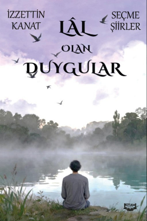 Lal Olan Duygular - İzzettin Kanat kitap kapağı
