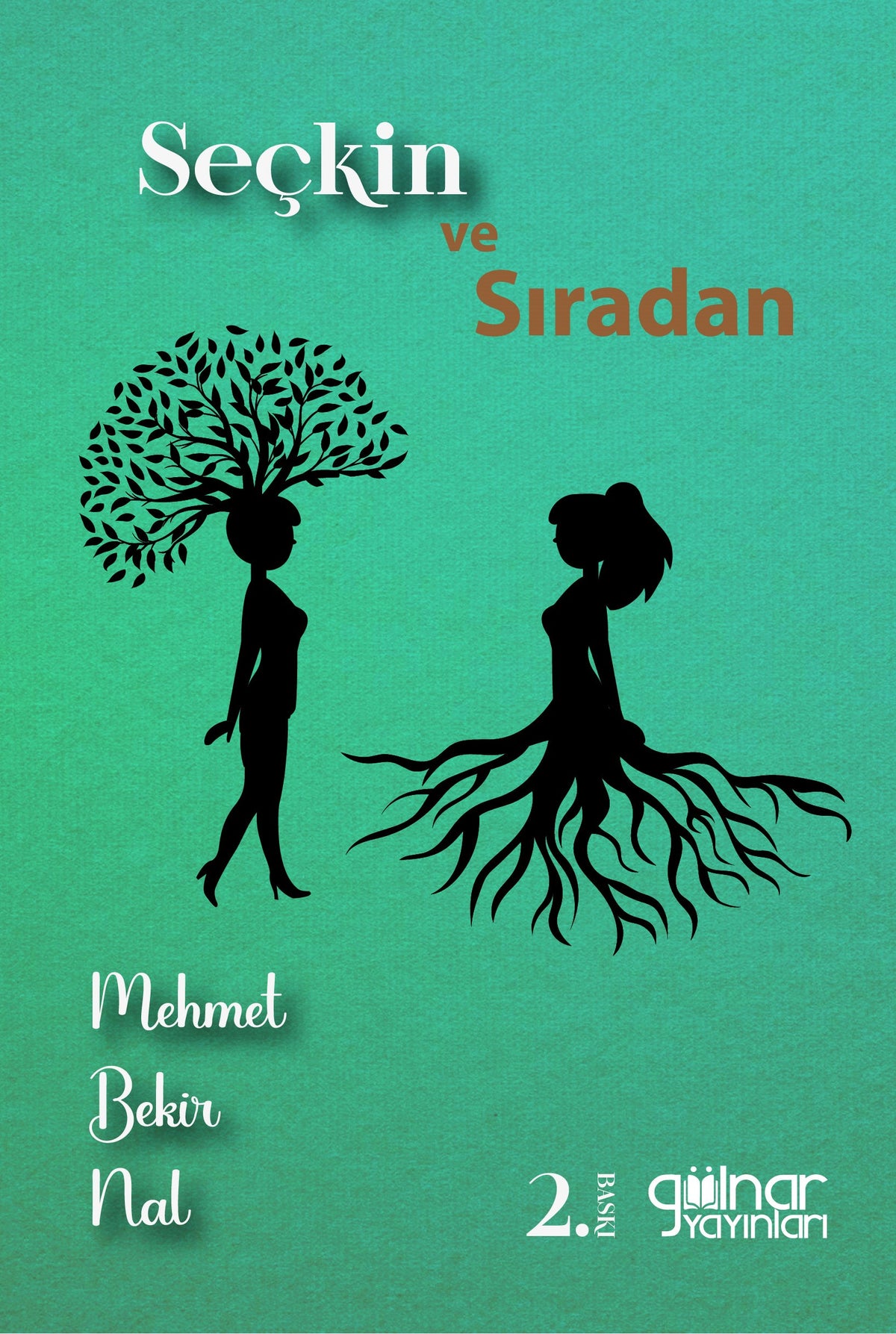 Seçkin ve Sıradan - Mehmet Bekir Nal kitap kapağı