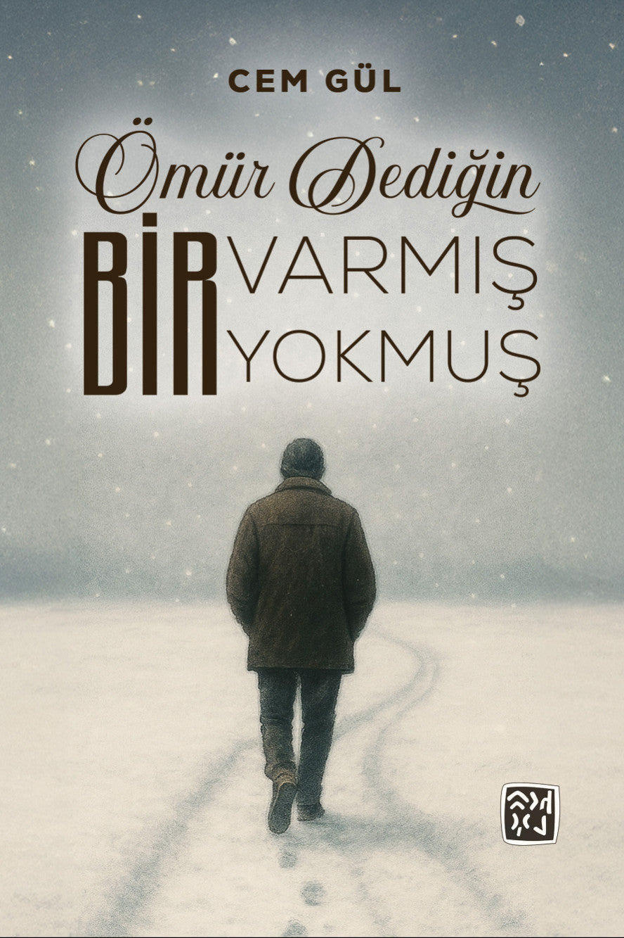 Ömür Dediğin Bir Varmış Bir Yokmuş - Cem Gül kitap kapağı