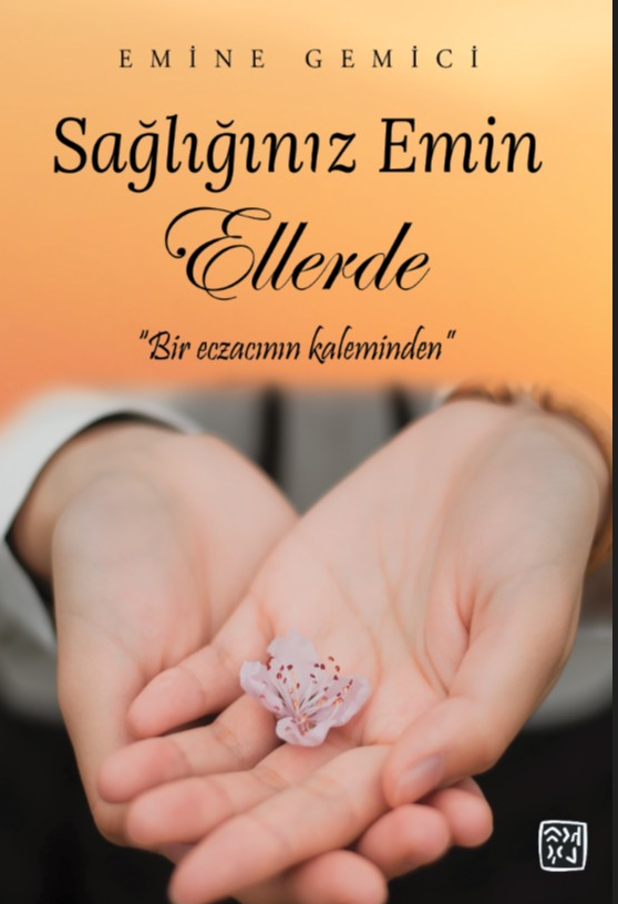 Sağlığınız Emin Ellerde - Emine Gemici kitap kapağı