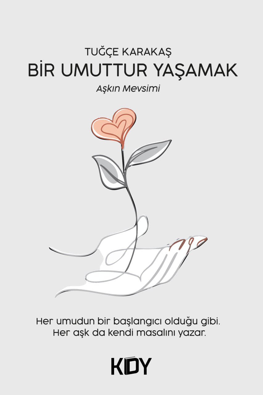 Bir Umuttur Yaşamak - Tuğçe Karakaş kitap kapağı