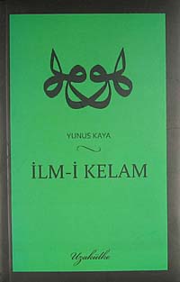 İlm-i Kelam / 12-G-66 - Yunus Kaya kitap kapağı