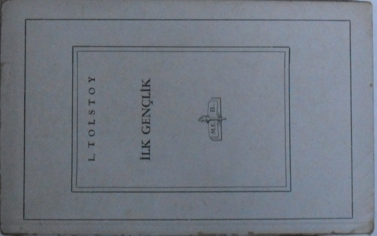 İlk Gençlik / 11-Z-209 - Lev N. Tolstoy kitap kapağı