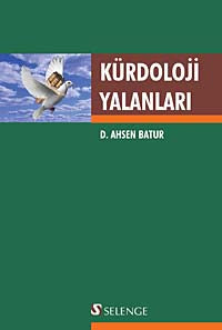 Kürdoloji Yalanları - D. Ahsen Batur kitap kapağı
