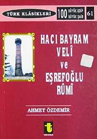 Hacı Bayram Veli ve Eşrefoğlu Rumi - Ahmet Özdemir kitap kapağı
