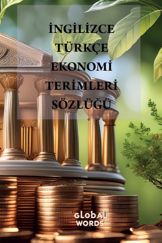 İngilizce-Türkçe Ekonomi Terimleri Sözlüğü - Kolektif kitap kapağı