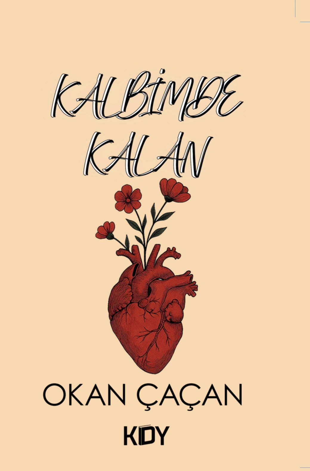 Kalbimde Kalan - Okan Çaçan kitap kapağı