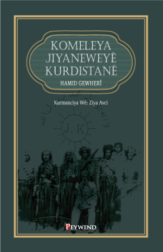 Komeleya Jiyaneweyê Kurdistanê - Ziya Avcı kitap kapağı