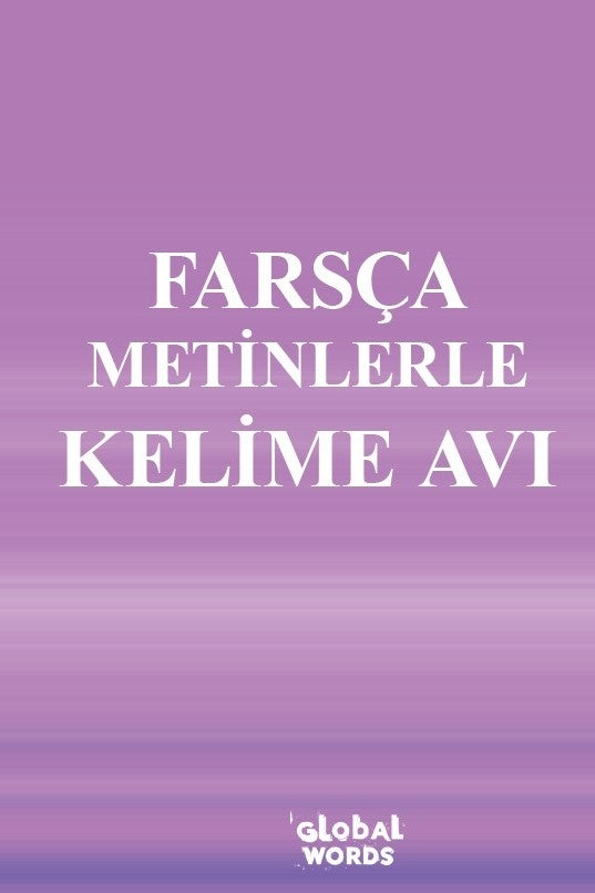 Farsça Metinlerle Kelime Avı - Kolektif kitap kapağı
