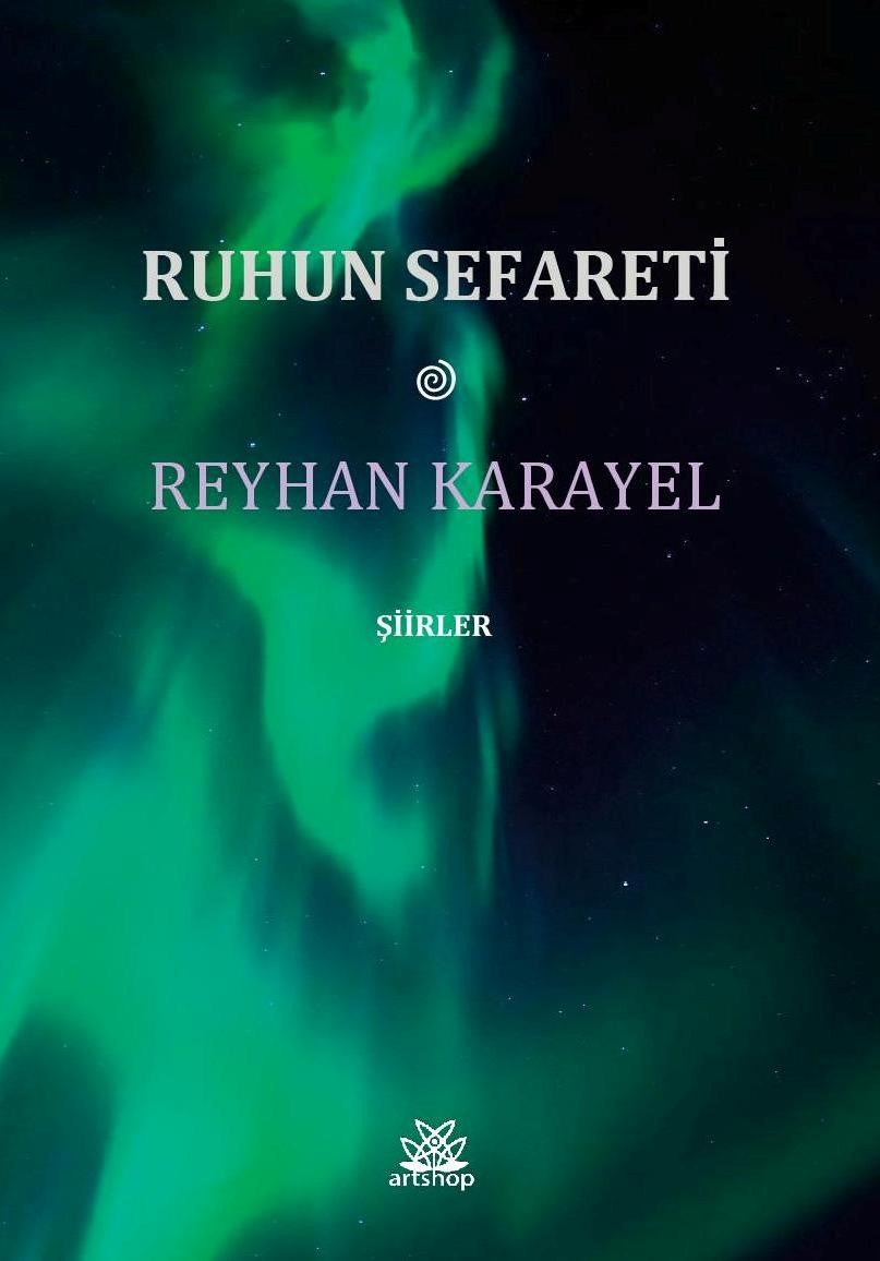 Ruhun Sefareti - Reyhan Karayel kitap kapağı