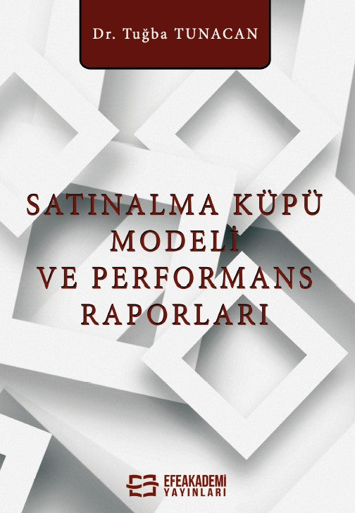 Satınalma Küpü Modeli ve Performans Raporları - Dr. Tuğba Tunacan kitap kapağı