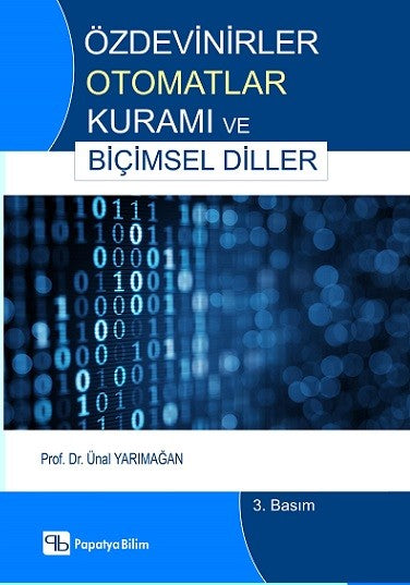 Özdevinirler (Otomatlar) Kuramı ve Biçimsel Diller - Ünal Yarımağan kitap kapağı