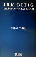 Irk Bitig / Eski Uygurca Fal Kitabı / 10-C-5 - Talat Tekin kitap kapağı