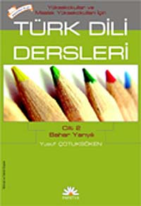 Türk Dili Dersleri Cilt:2 Bahar Yarıyılı - Yusuf Çotuksöken kitap kapağı
