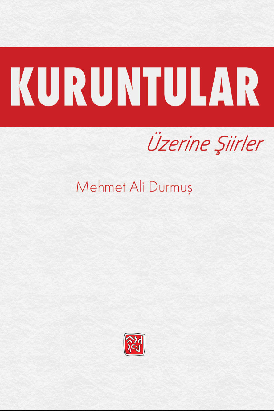Kuruntular Üzerine Şiirler - Mehmet Ali Durmuş kitap kapağı