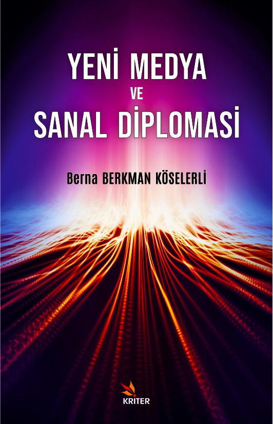 Yeni Medya ve Sanal Diplomasi - Berna Berkman Köselerli kitap kapağı