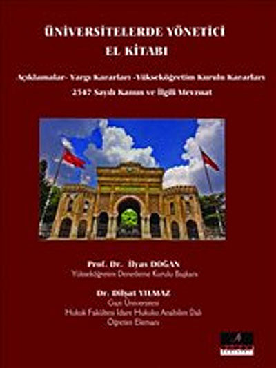 Üniversitelerde Yönetici El Kitabı - Prof. Dr. İlyas Doğan kitap kapağı