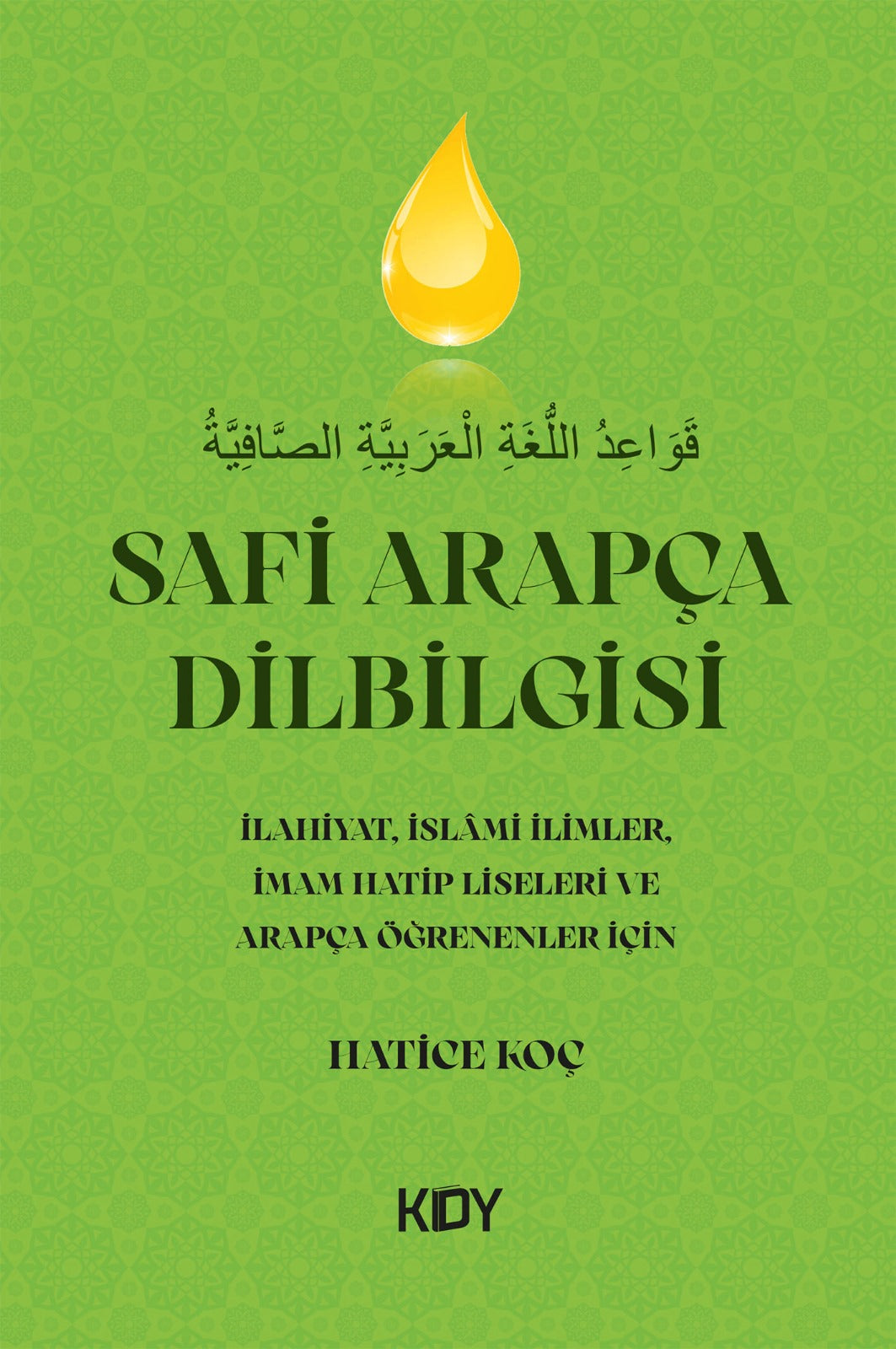 Safi Arapça Dilbilgisi - Hatice Koç kitap kapağı