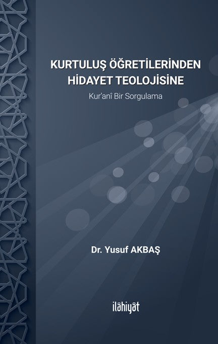 Kur'an'da Hidayet Teolojisi - Dr. Yusuf Akbaş kitap kapağı