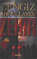 Zehir: Ortadoğu Menşeli Bir Terör Eyleminin Anatomisi - Cengiz Abdullayev kitap kapağı