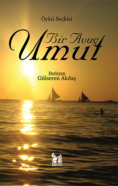 Bir Avuç Umut - Gülseren Akdaş kitap kapağı
