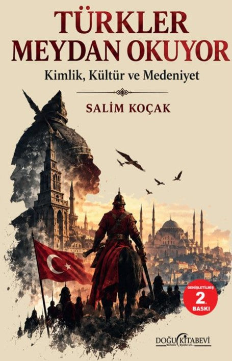 Türkler Meydan Okuyor Kimlik-Kültür ve Medeniyet - Salim Koçak kitap kapağı