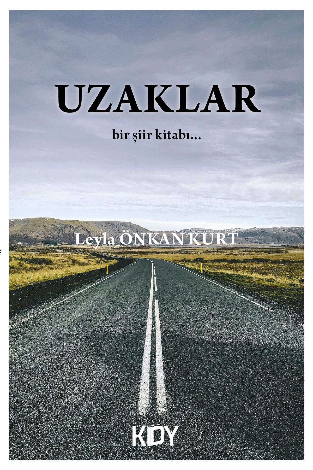 Uzaklar - Leyla Önkan Kurt kitap kapağı