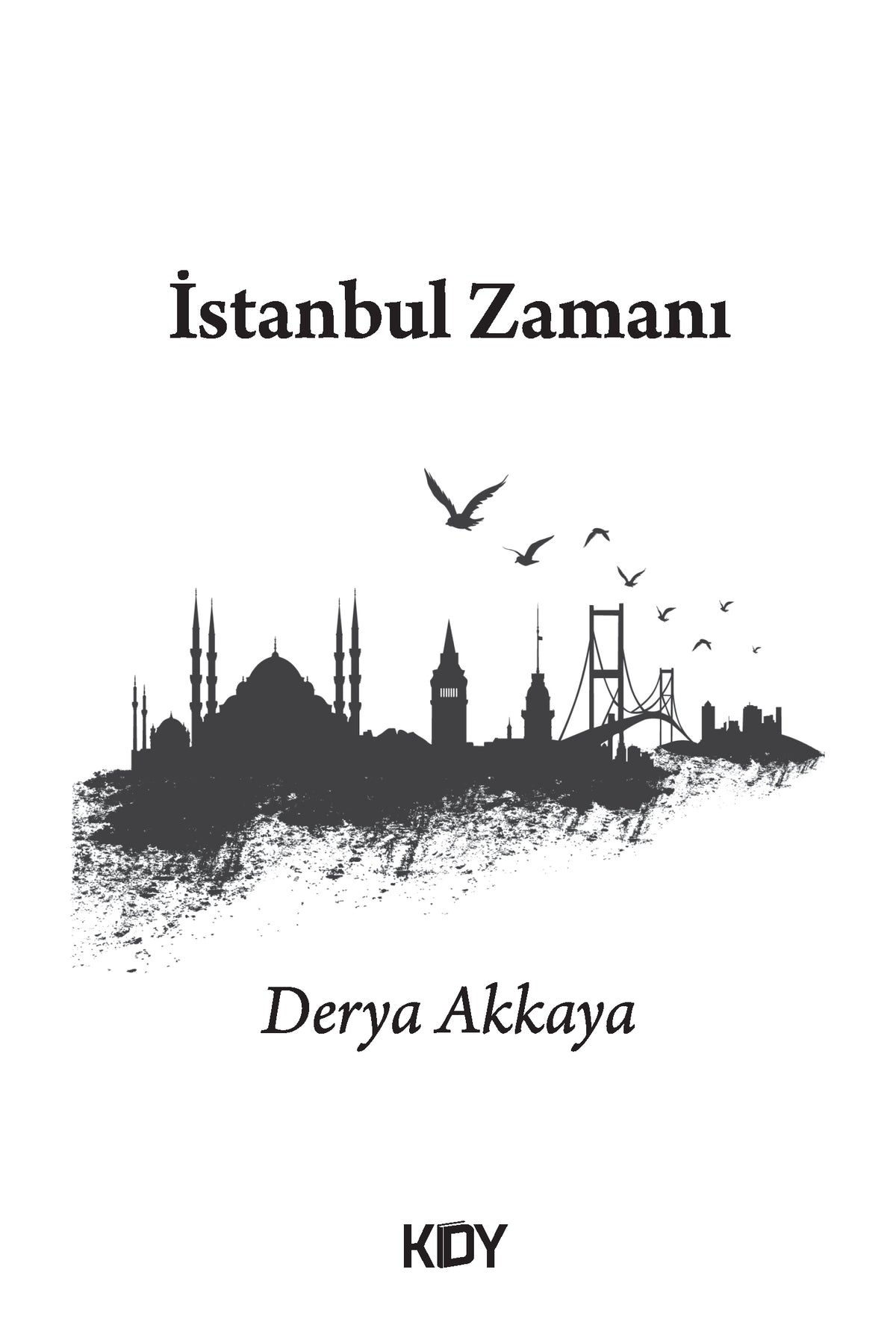 İstanbul Zamanı - Derya Akkaya kitap kapağı