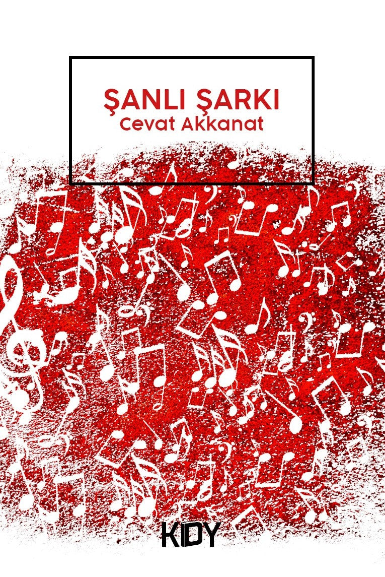 Şanlı Şarkı - Cevat Akkanat kitap kapağı