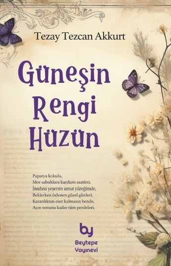 Güneşin Rengi Hüzün - Tezay Tezcan Akkurt kitap kapağı