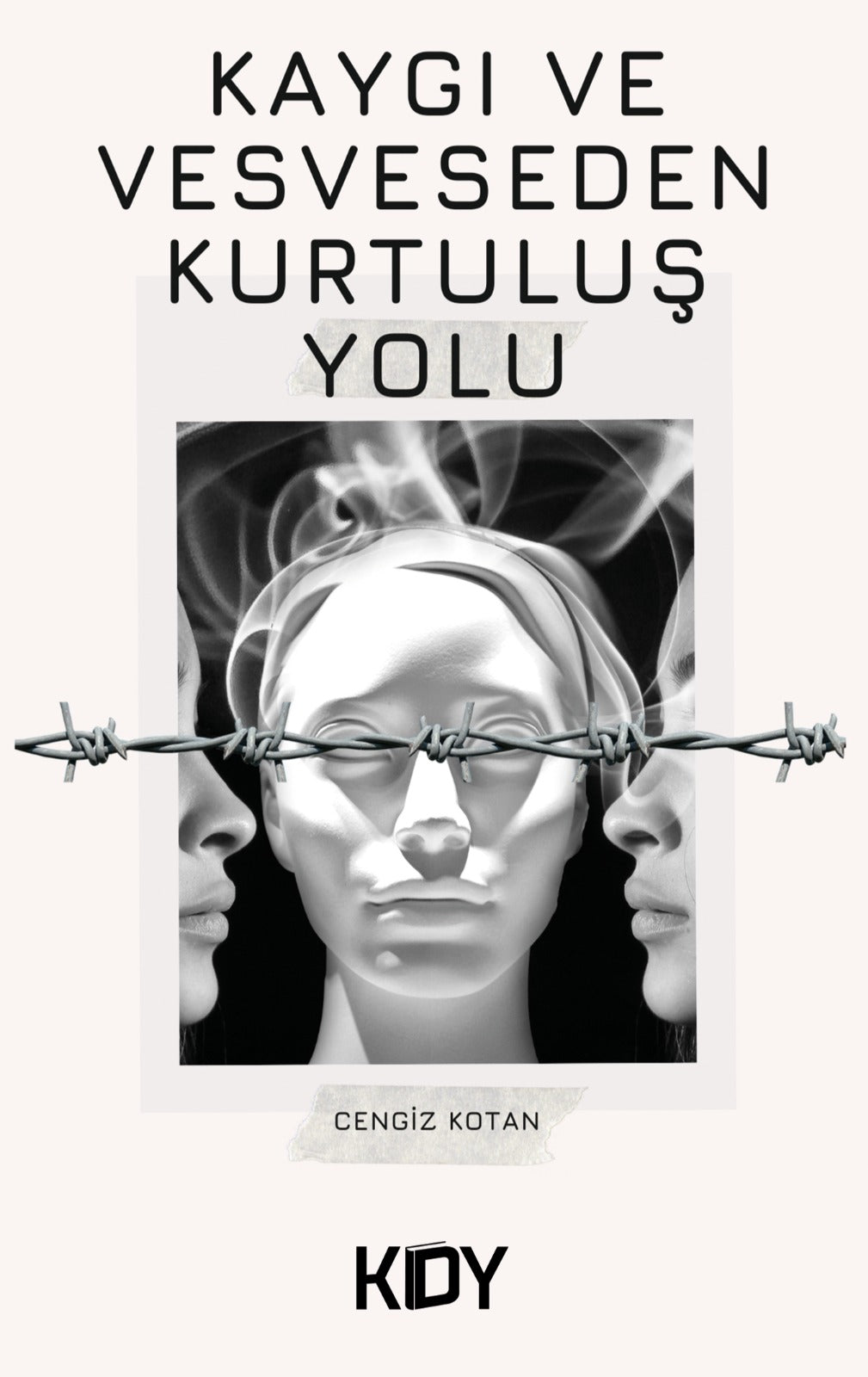 Kaygı ve Vesveseden Kurtuluş Yolu - Cengiz Kotan kitap kapağı