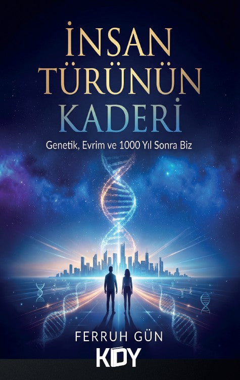 İnsan Türünün Kaderi - Ferruh Gün kitap kapağı