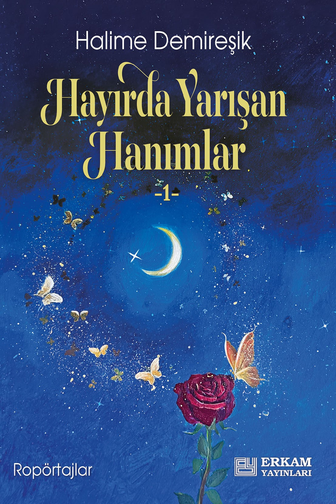 Hayırda Yarışan Hanımlar 1 - Halime Demireşik kitap kapağı