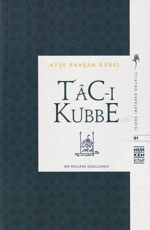 Tac-ı Kubbe - Ayşe Rahşan Gürel kitap kapağı