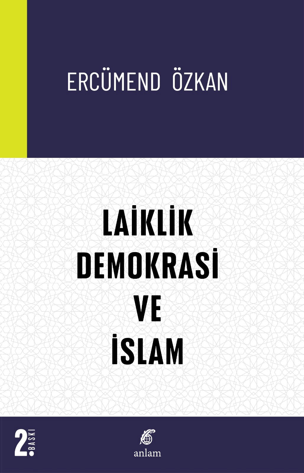 Laiklik-Demokrasi ve İslam - Ercümend Özkan kitap kapağı