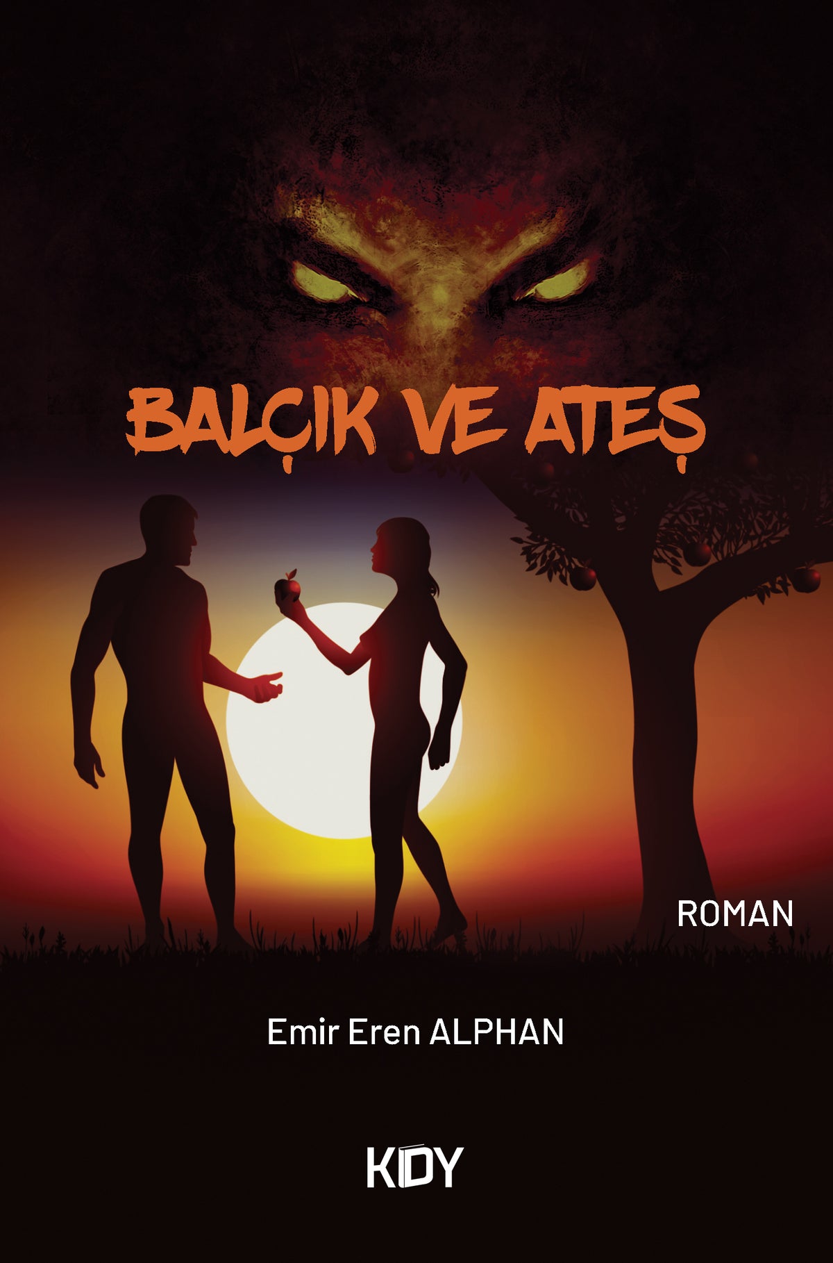 Balçık ve Ateş - Emir Eren Alphan kitap kapağı