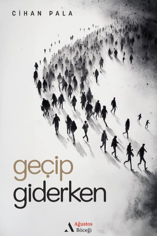 Geçip Giderken - Cihan Pala kitap kapağı