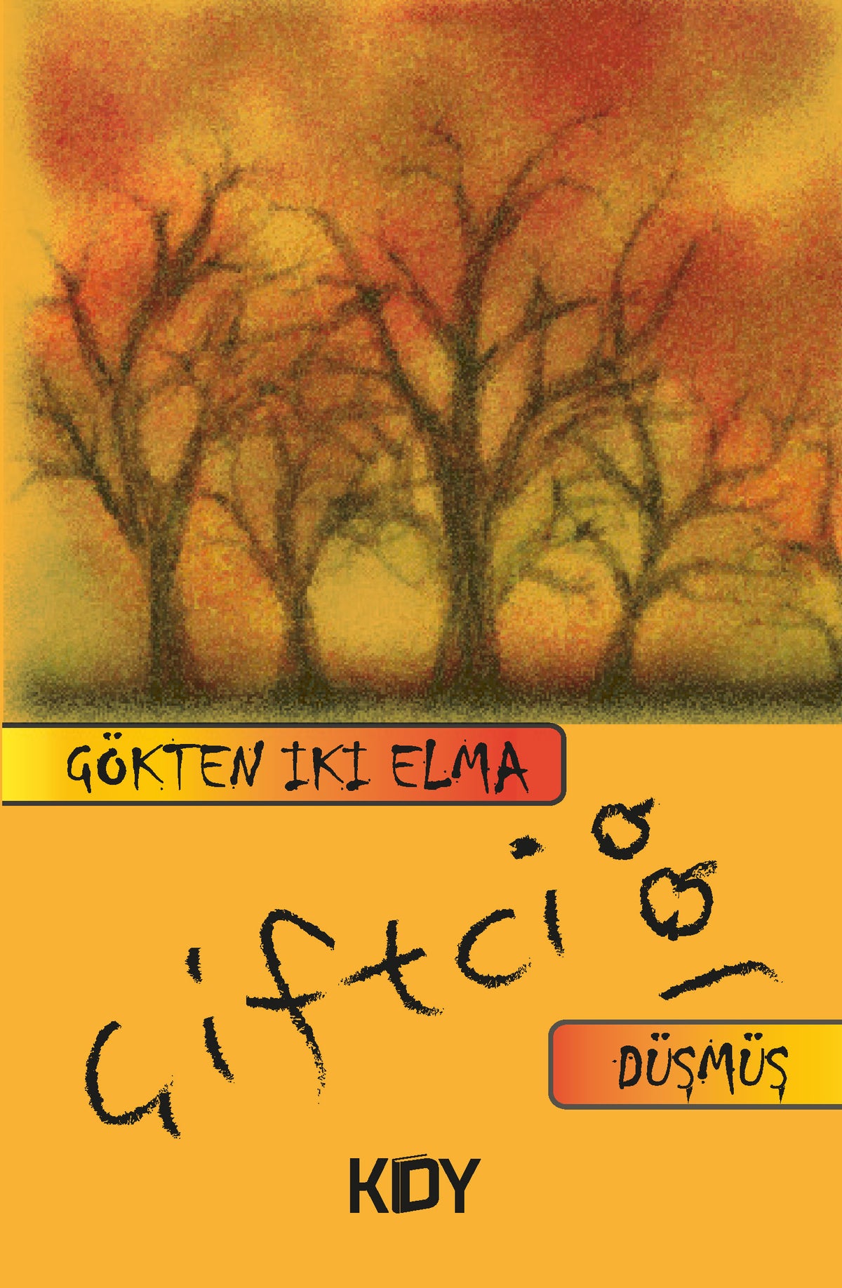 Gökten İki Elma Düşmüş - Çiftci kitap kapağı