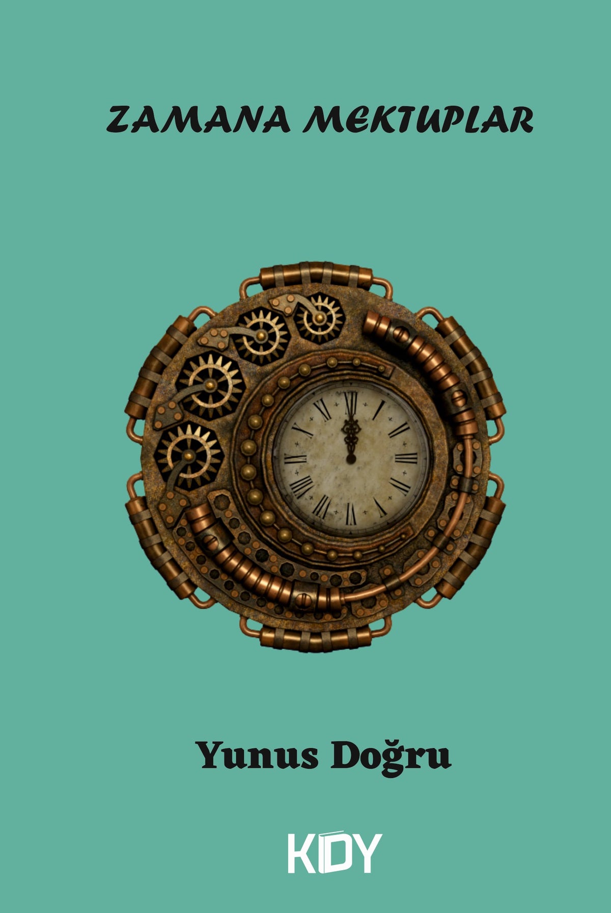 Zamana Mektuplar - Yunus Doğru kitap kapağı