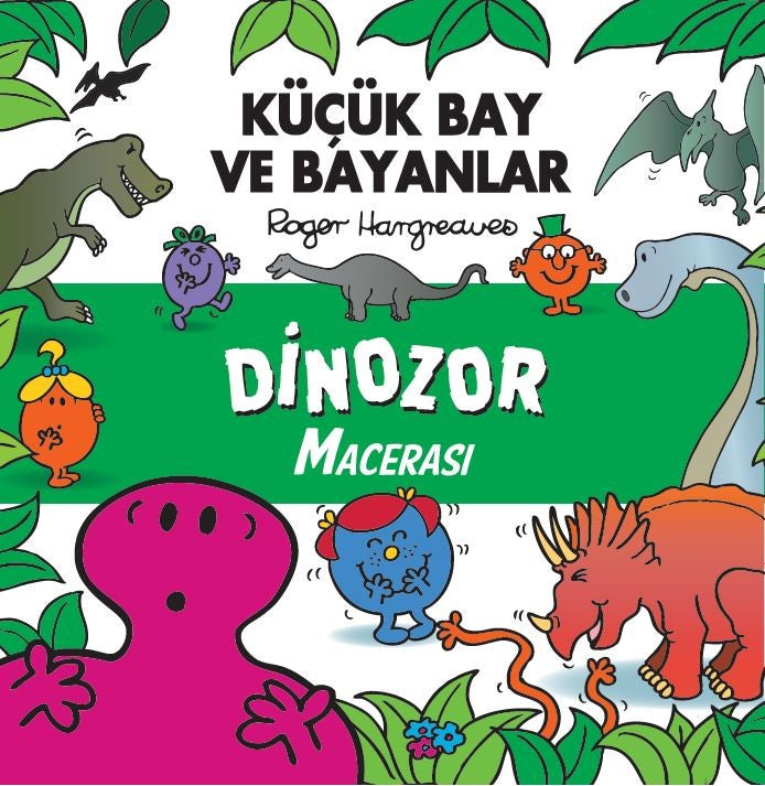 Küçük Bay ve Bayanlar Dinozor Macerası - Roger Hargreaves kitap kapağı
