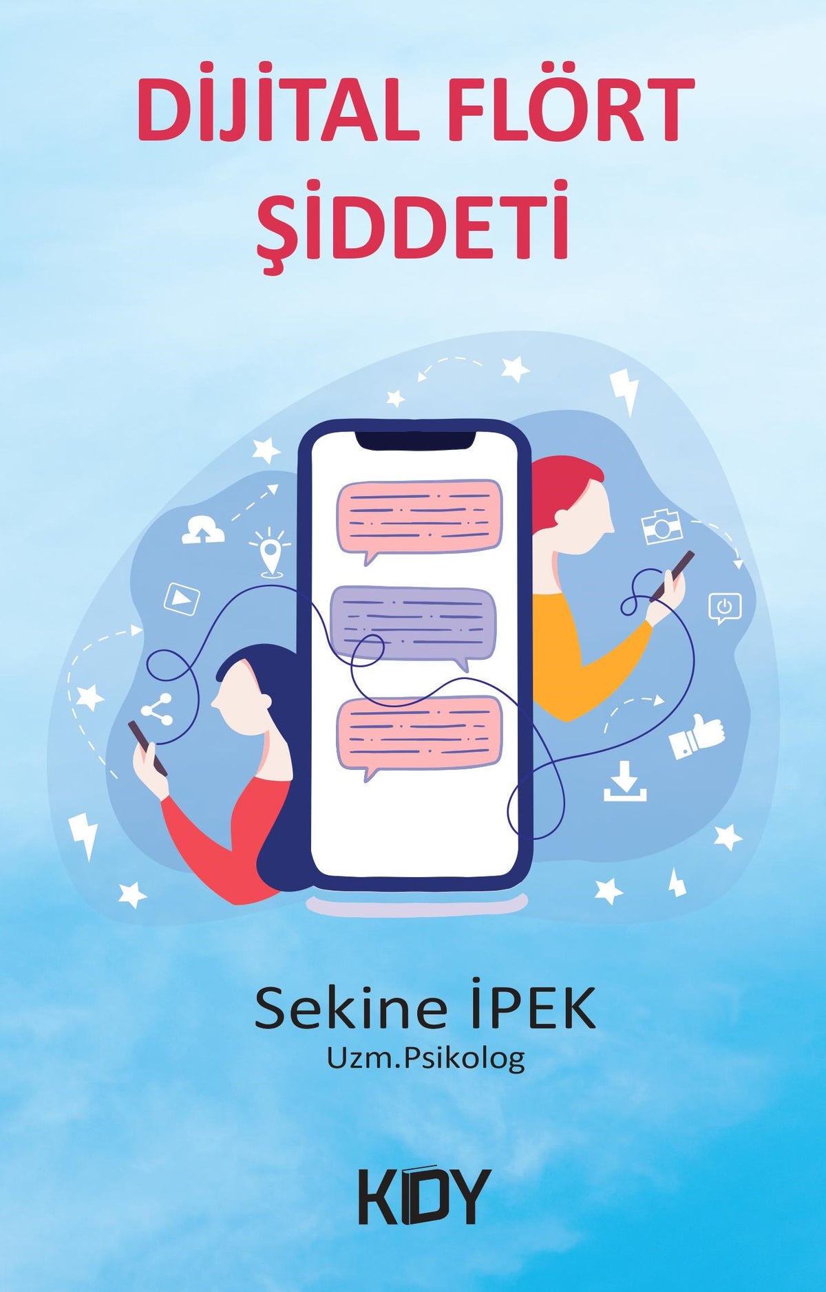 Dijital Flört Şiddeti - Sekine İpek kitap kapağı