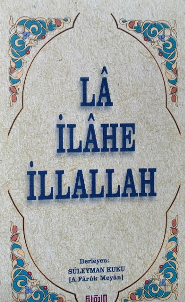 La İlahe İllallah - Süleyman Kuku kitap kapağı