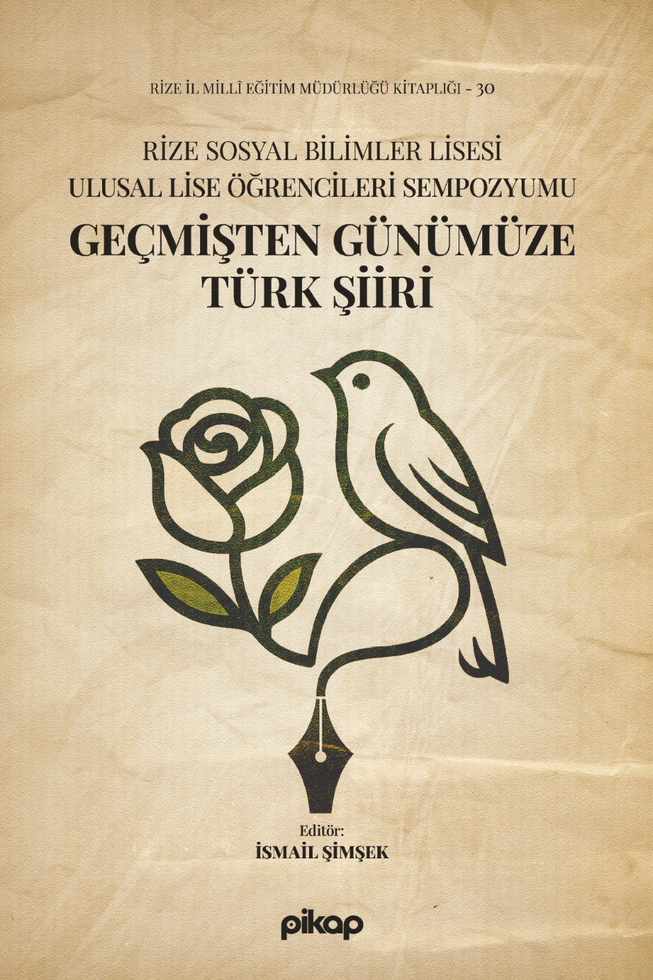Geçmişten Günümüze Türk Şiiri Ulusal Lise Öğrencileri Sempozyumu - İsmail Şimşek kitap kapağı