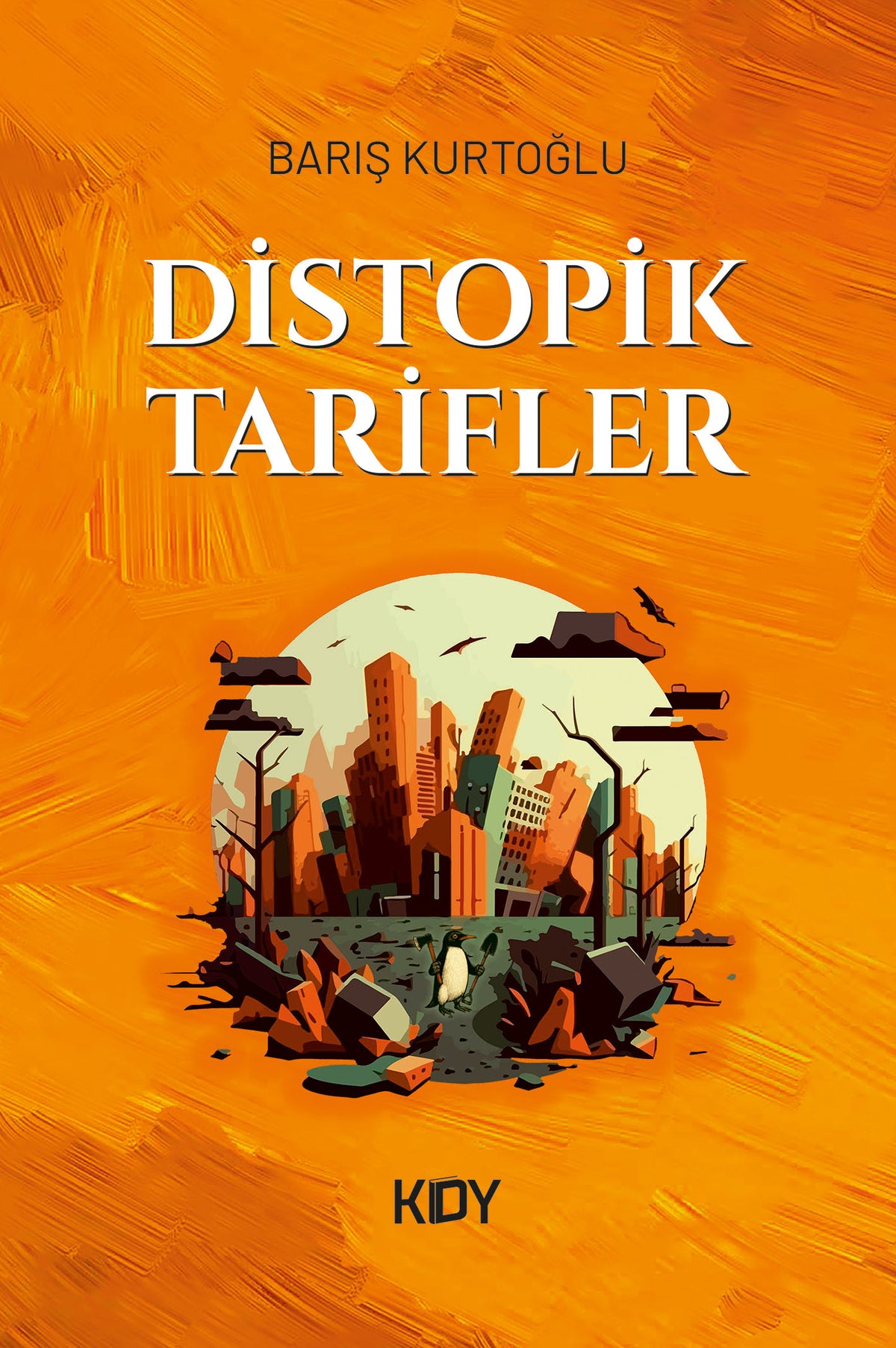 Distopik Tarifler - Barış Kurtoğlu kitap kapağı