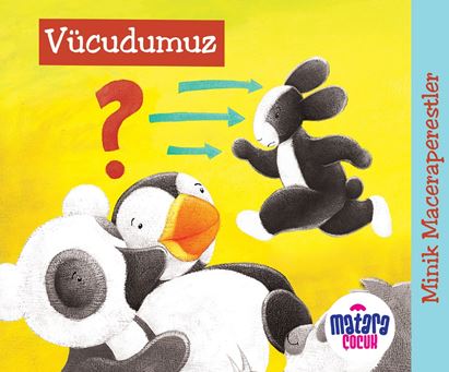 Minik Maceraperestler – Vücudumuz - Kolektif kitap kapağı