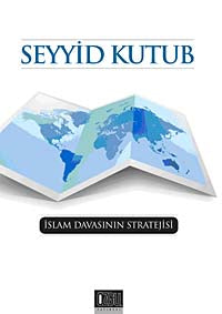 İslam Davasının Stratejisi - Prof. Dr. Seyyid Kutub kitap kapağı