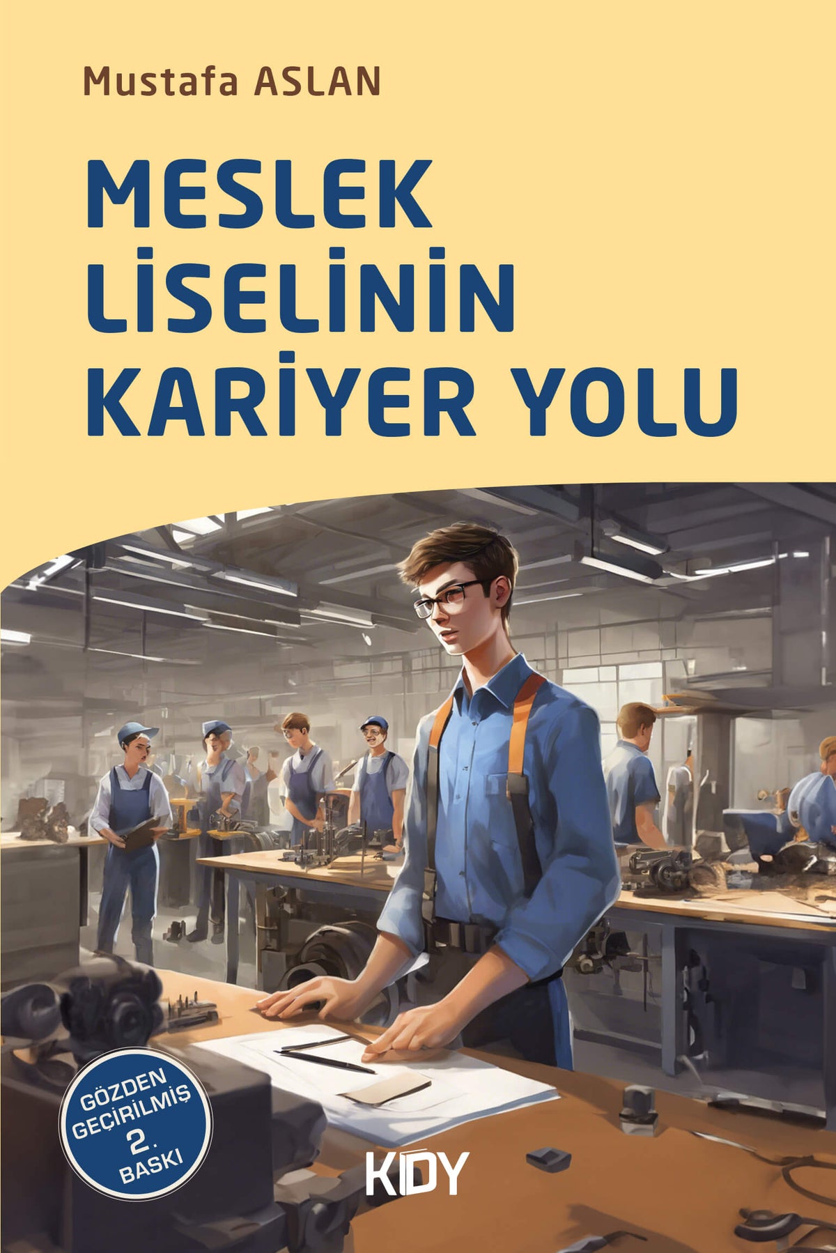 Meslek Liselinin Kariyer Yolu - Mustafa Aslan kitap kapağı